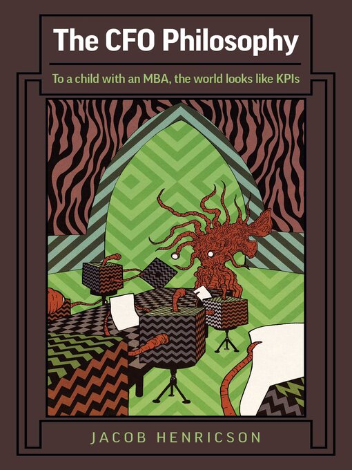 Title details for The CFO Philosophy by Jacob Henricson - Wait list